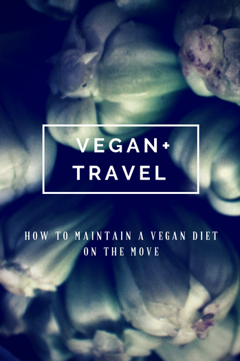 Vegan traveller, vegan backpacker
